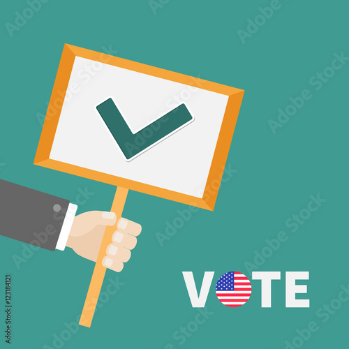 Businessman hand holding paper blank sign plate with green tick check mark. Vote text Badge button American flag President election day. Voting concept. Flat design