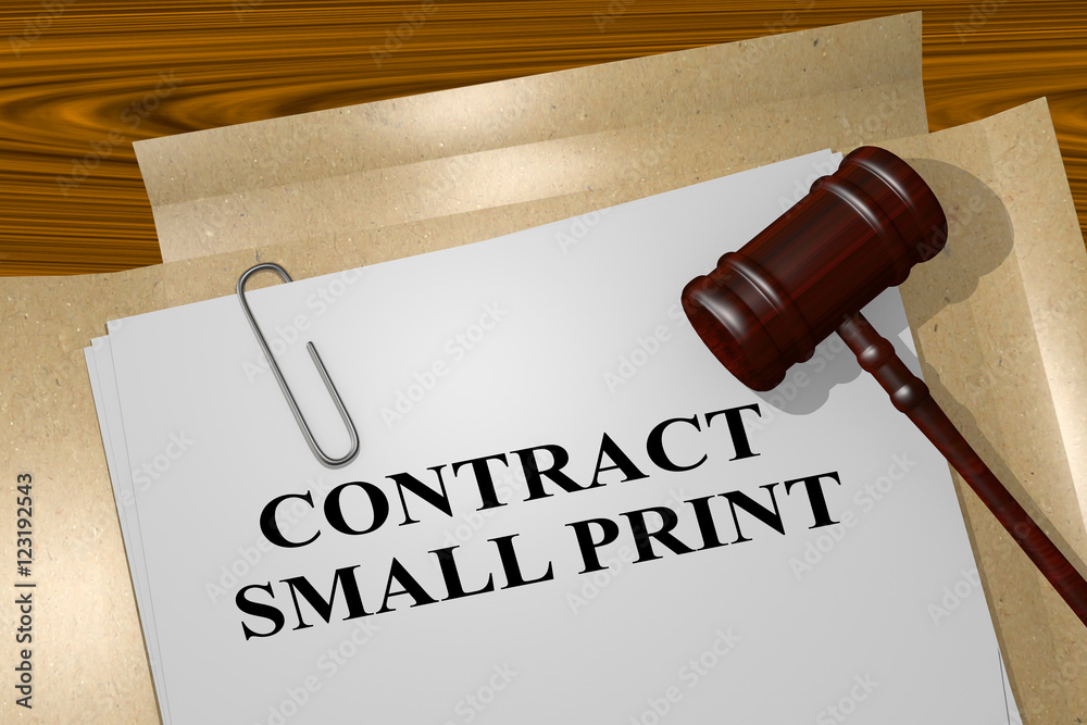 Contract Small Print concept Contract Small Print concept