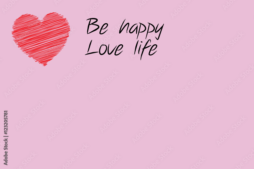 Be happy, love life card
