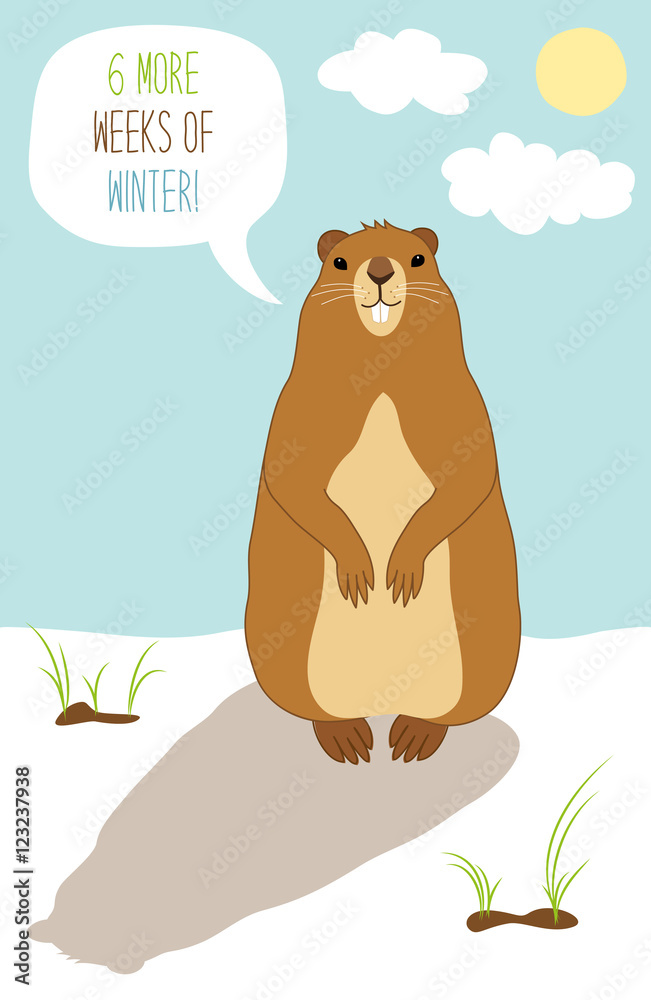 Cute Groundhog Day card as funny cartoon character of marmot with speech bubble and hand written text Cute Groundhog Day card as funny cartoon character of marmot with speech bubble and hand written text