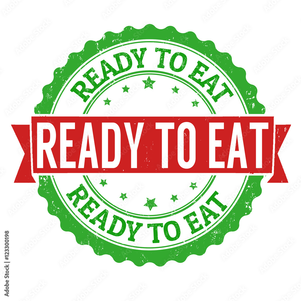 Ready to eat stamp or sign Ready to eat stamp or sign