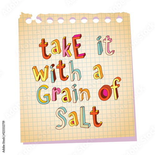 Take it with a grain of salt unique lettering text notepad paper message