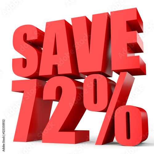 Discount 72 percent off. 3D illustration on white background.