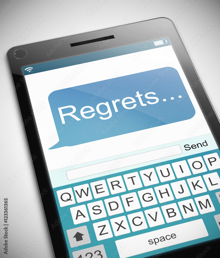 Regrets message concept. Regrets message concept.