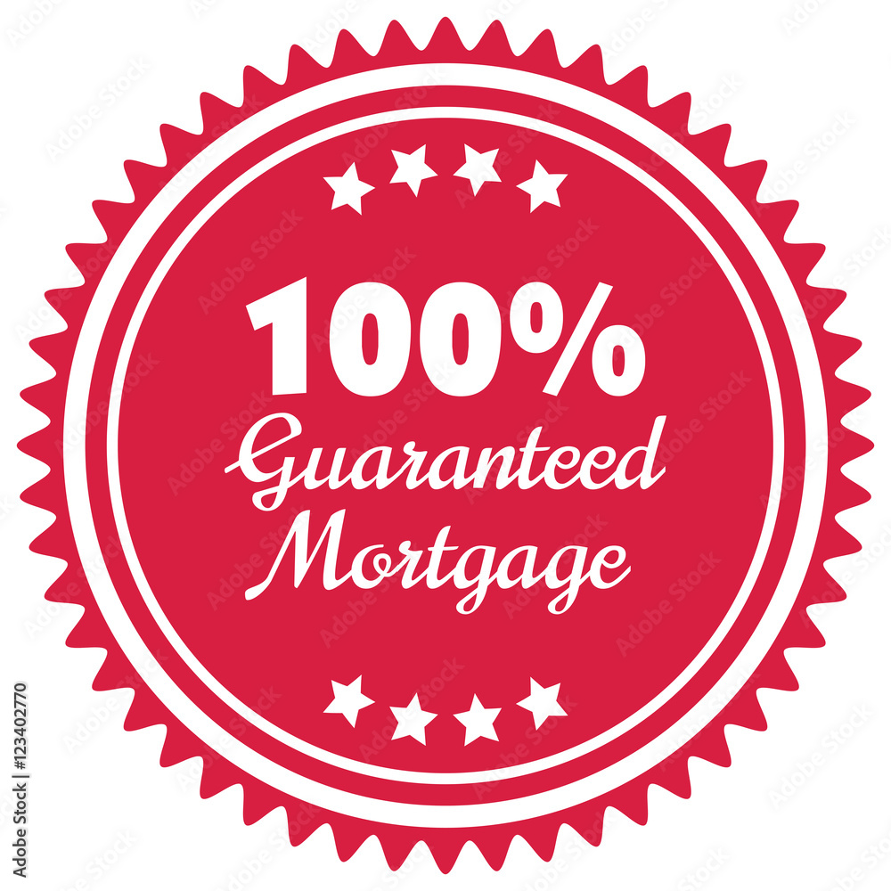 100% guaranteed mortgage vector label or badge isolated on white 100% guaranteed mortgage vector label or badge isolated on white