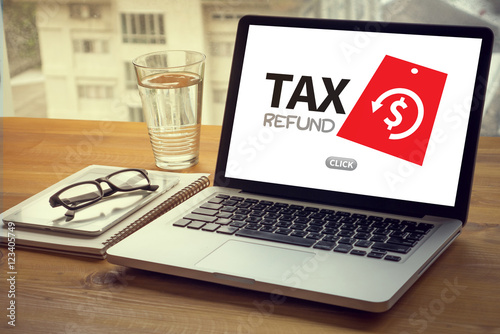 TAX REFUND and refund Tax Refund Fine Duty Taxation