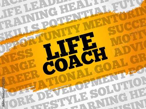 Life coach word cloud collage, business concept background