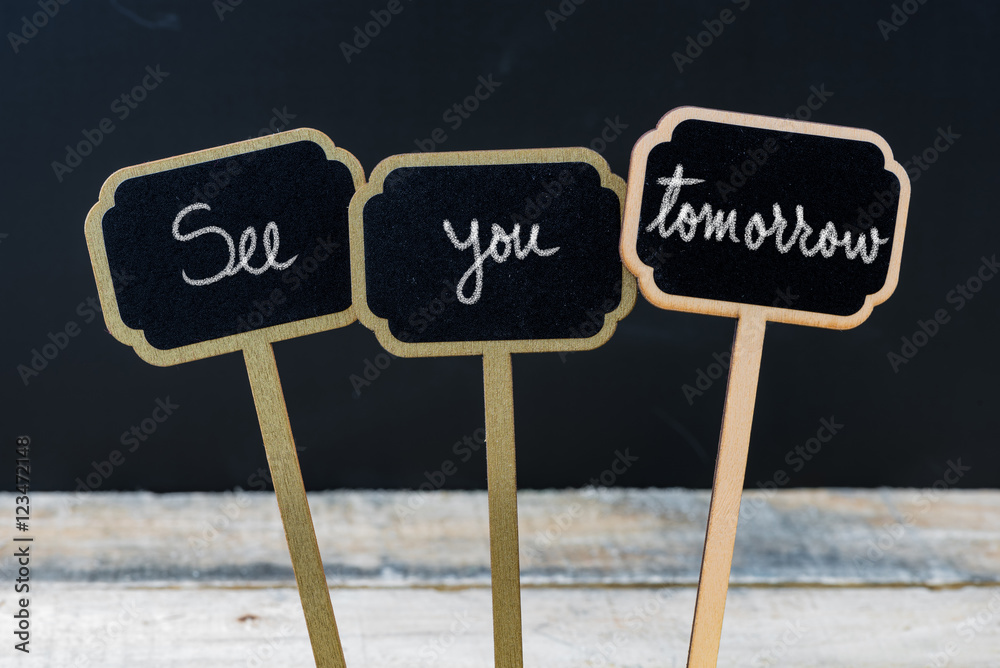 Business message See You Tomorrow
