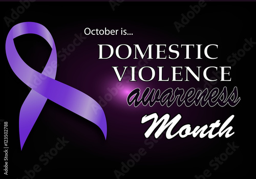 October is Domestic Violence Awareness Month