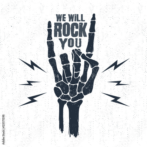 Hand drawn Halloween label with textured skeleton hand vector illustration and "We will rock you" inspirational lettering.