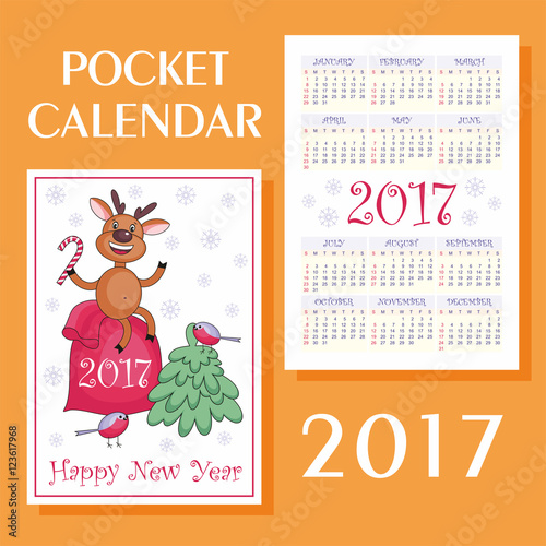 Greeting card merry Christmas and New Year with the image of funny deer. Pocket calendar 2017.