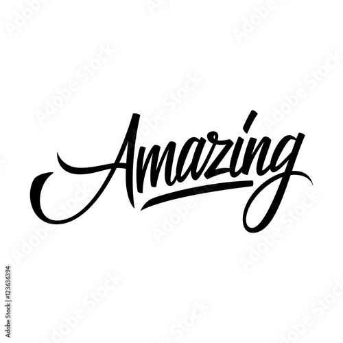 Handwritten word Amazing. Hand drawn lettering. Calligraphic element for your design. Vector illustration.