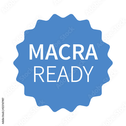 MACRA ready blue label, badge, burst, seal or stamp flat icon photo