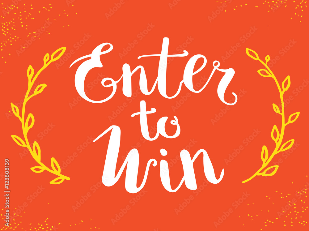 Enter to Win Vector Sign, Win Prize, Win in Lottery