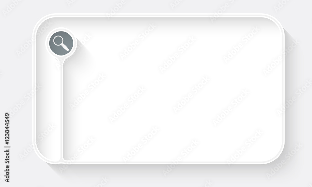 White text box for fill your text and magnifier White text box for fill your text and magnifier