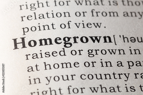 Dictionary definition of homegrown