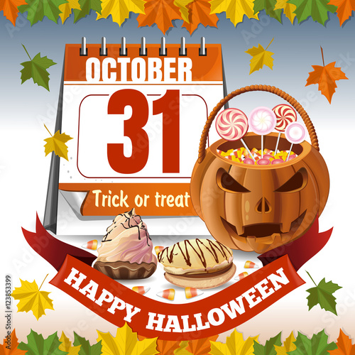 Halloween calendar and a basket in the form of a pumpkin with candies. Trick or treat. Autumn background. Vector illustration