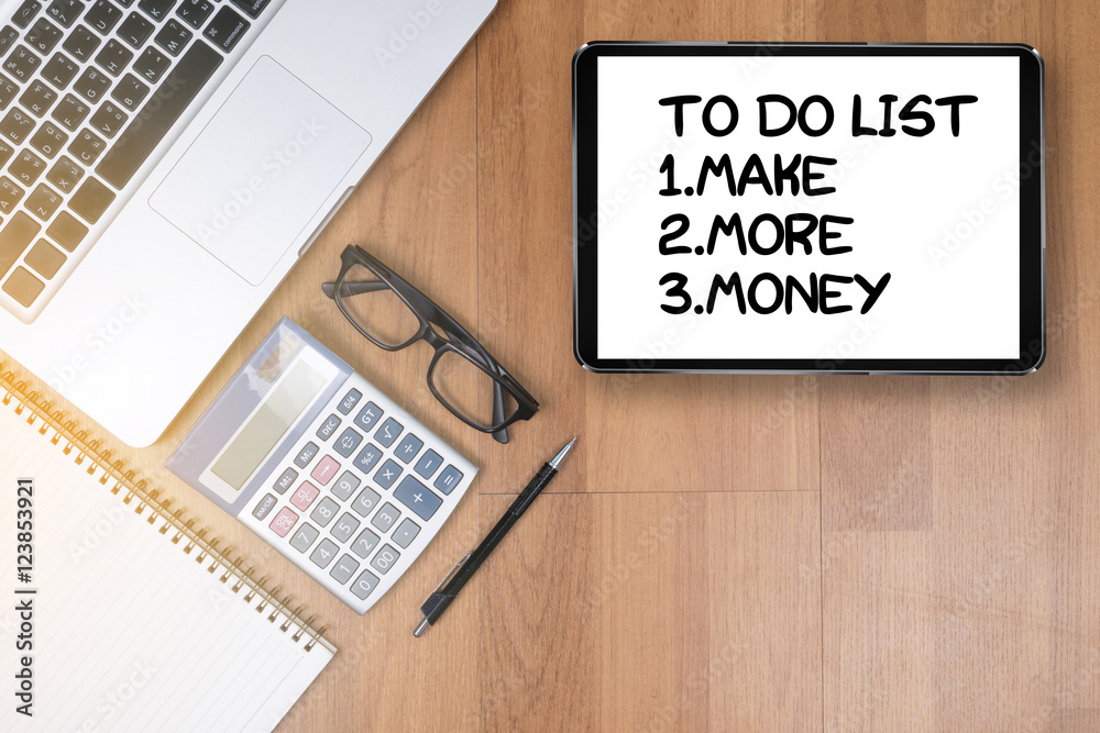 TO DO LIST - Make More Money TO DO LIST - Make More Money