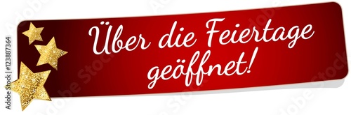 Über die Feiertage geöffnet