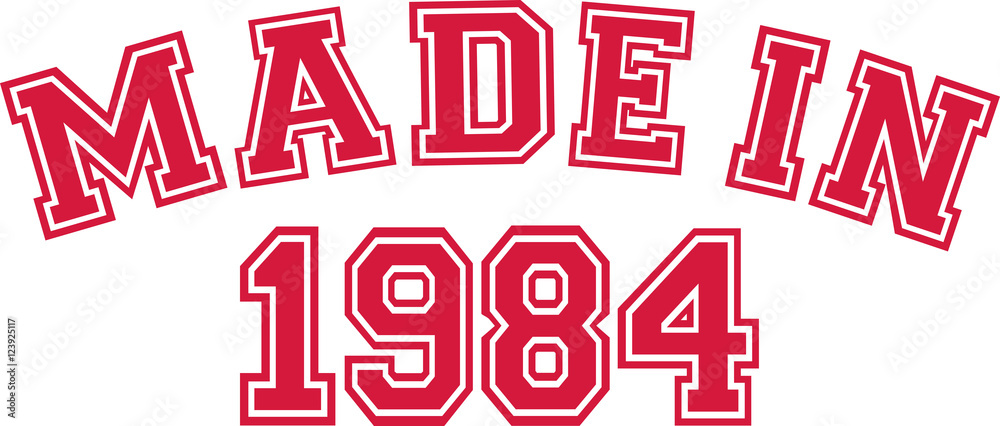 Made in 1984 Made in 1984