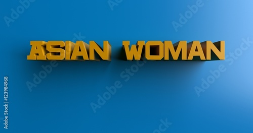 Asian Woman - 3D rendered colorful headline illustration.  Can be used for an online banner ad or a print postcard. © Chris Titze Imaging