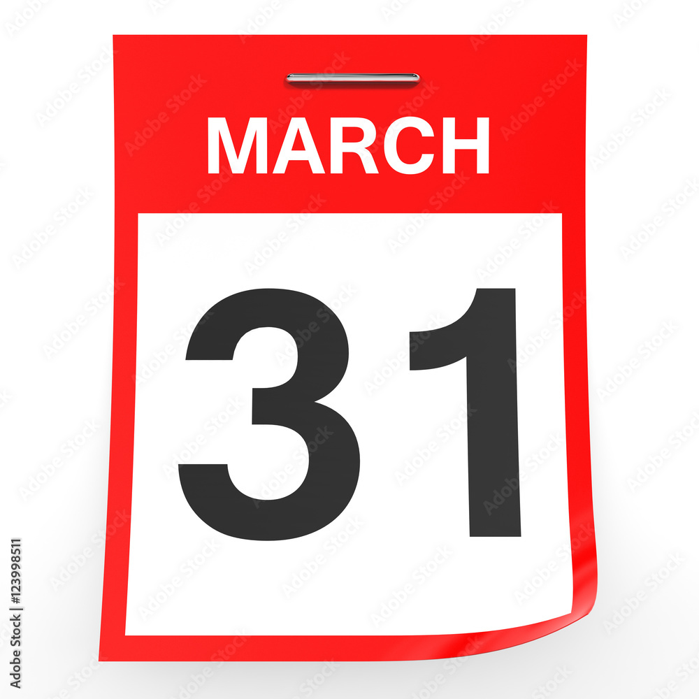 Fototapeta premium March 31. Calendar on white background.