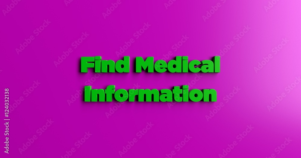 Find Medical Information - 3D rendered colorful headline illustration.  Can be used for an online banner ad or a print postcard.
