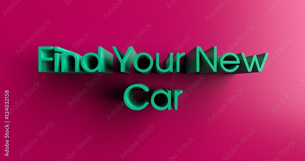 Find Your New Car - 3D rendered colorful headline illustration. Can be used for an online banner ad or a print postcard. Find Your New Car - 3D rendered colorful headline illustration. Can be used for an online banner ad or a print postcard.