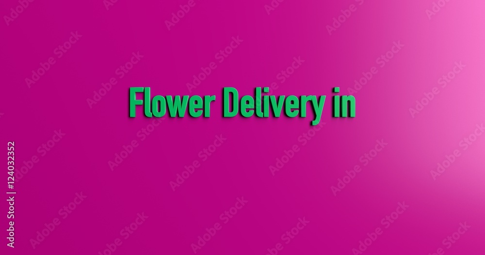 Flower Delivery in - 3D rendered colorful headline illustration. Can be used for an online banner ad or a print postcard. Flower Delivery in - 3D rendered colorful headline illustration. Can be used for an online banner ad or a print postcard.
