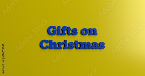 Gifts on Christmas - 3D rendered colorful headline illustration. Can be used for an online banner ad or a print postcard.