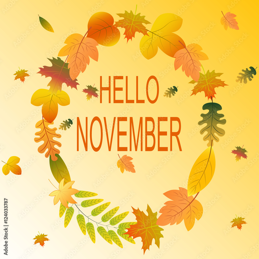 Hello november!  Colored autumn leaves. Sketch, design elements. Vector illustration.
