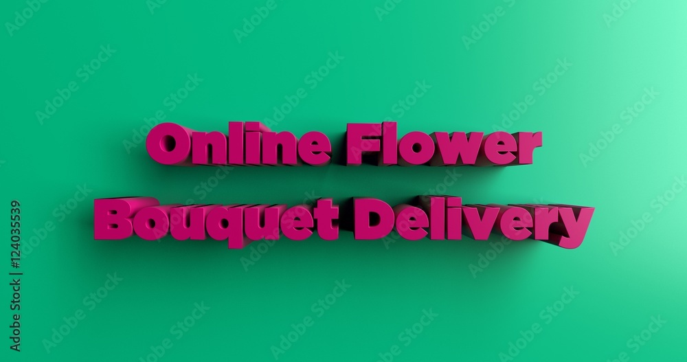 Online Flower Bouquet Delivery - 3D rendered colorful headline illustration.  Can be used for an online banner ad or a print postcard.
