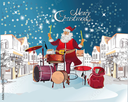 Santa plays the drums. Christmas card.