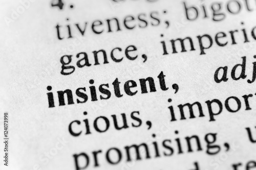 Insistent