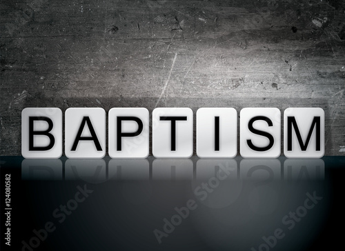 Fototapeta Baptism Tiled Letters Concept and Theme