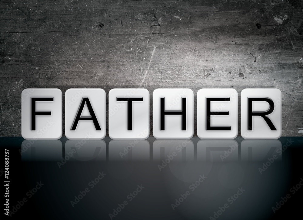 Father Tiled Letters Concept and Theme Father Tiled Letters Concept and Theme