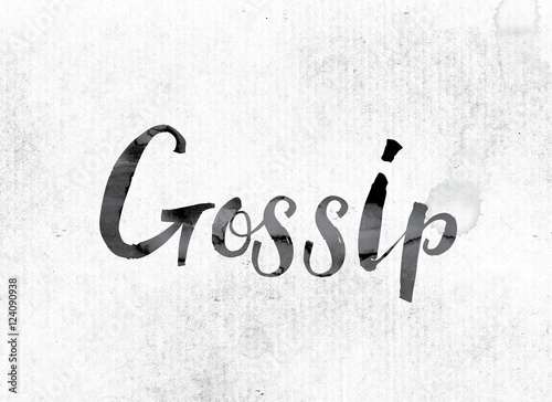 Gossip Concept Painted in Ink