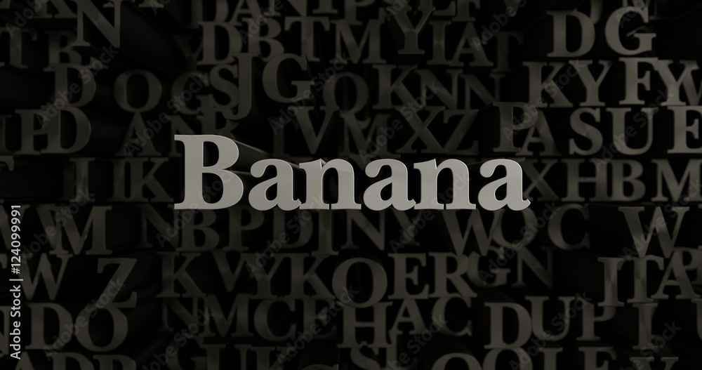 Banana - 3D rendered metallic typeset headline illustration.  Can be used for an online banner ad or a print postcard.