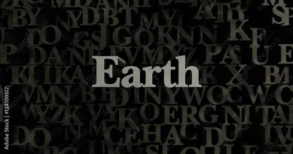 Earth - 3D rendered metallic typeset headline illustration.  Can be used for an online banner ad or a print postcard.