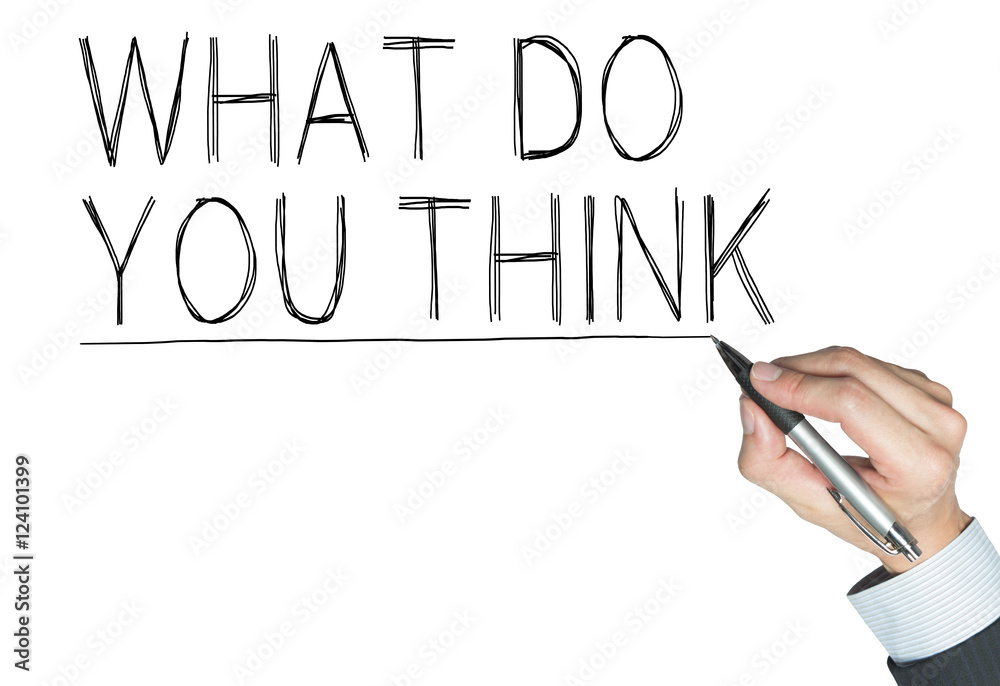what do you think written by hand what do you think written by hand