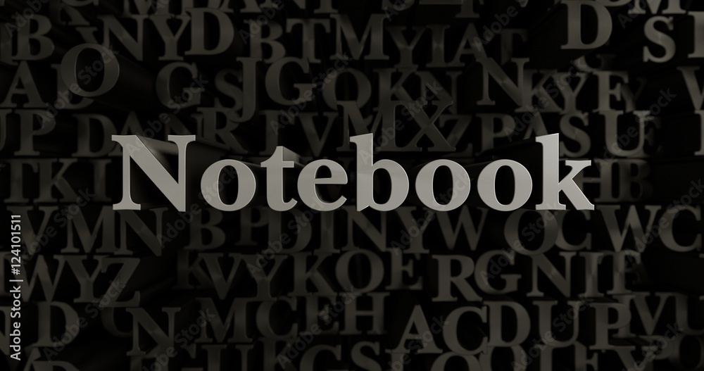 Notebook - 3D rendered metallic typeset headline illustration.  Can be used for an online banner ad or a print postcard.