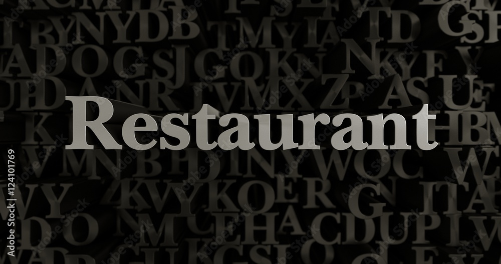 Restaurant - 3D rendered metallic typeset headline illustration.  Can be used for an online banner ad or a print postcard.