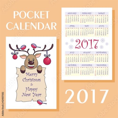 Greeting card merry Christmas and happy New Year with the image of funny deer. Pocket calendar 2017.