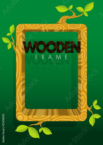 Thick wooden frame with branches and leaves on green background. Size: 210mm x 297mm photo