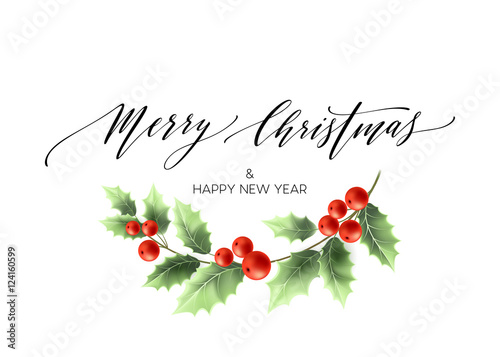 Merry Christmas lettering card with holly. Vector illustration