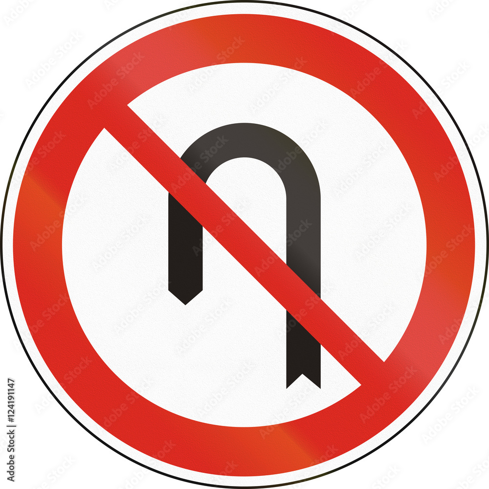 Hungarian regulatory road sign - No U-Turns Hungarian regulatory road sign - No U-Turns