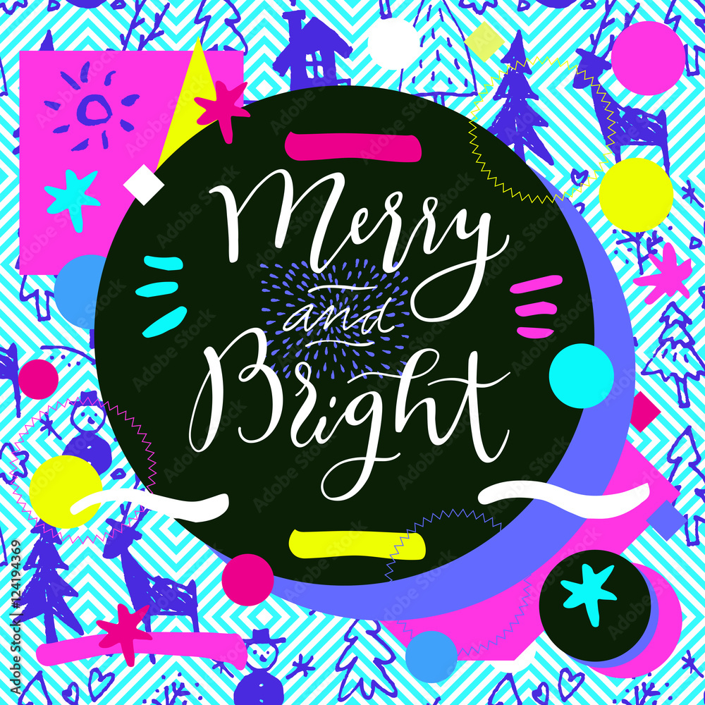 Merry and Bright. Modern calligraphy. Handwritten inspirational Merry Christmas quote. Calligraphic hand lettered greeting card with geometric design on seamless background. Vector illustration