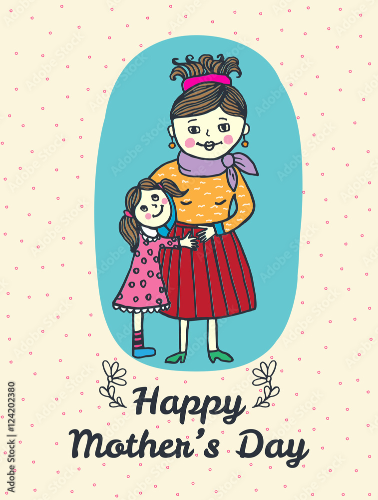 Happy Mother's day card with mum and daughter Happy Mother's day card with mum and daughter