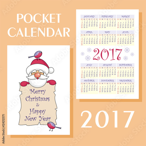 Greeting card merry Christmas and happy New Yearwith the image of funny Santa Claus. Pocket calendar 2017.