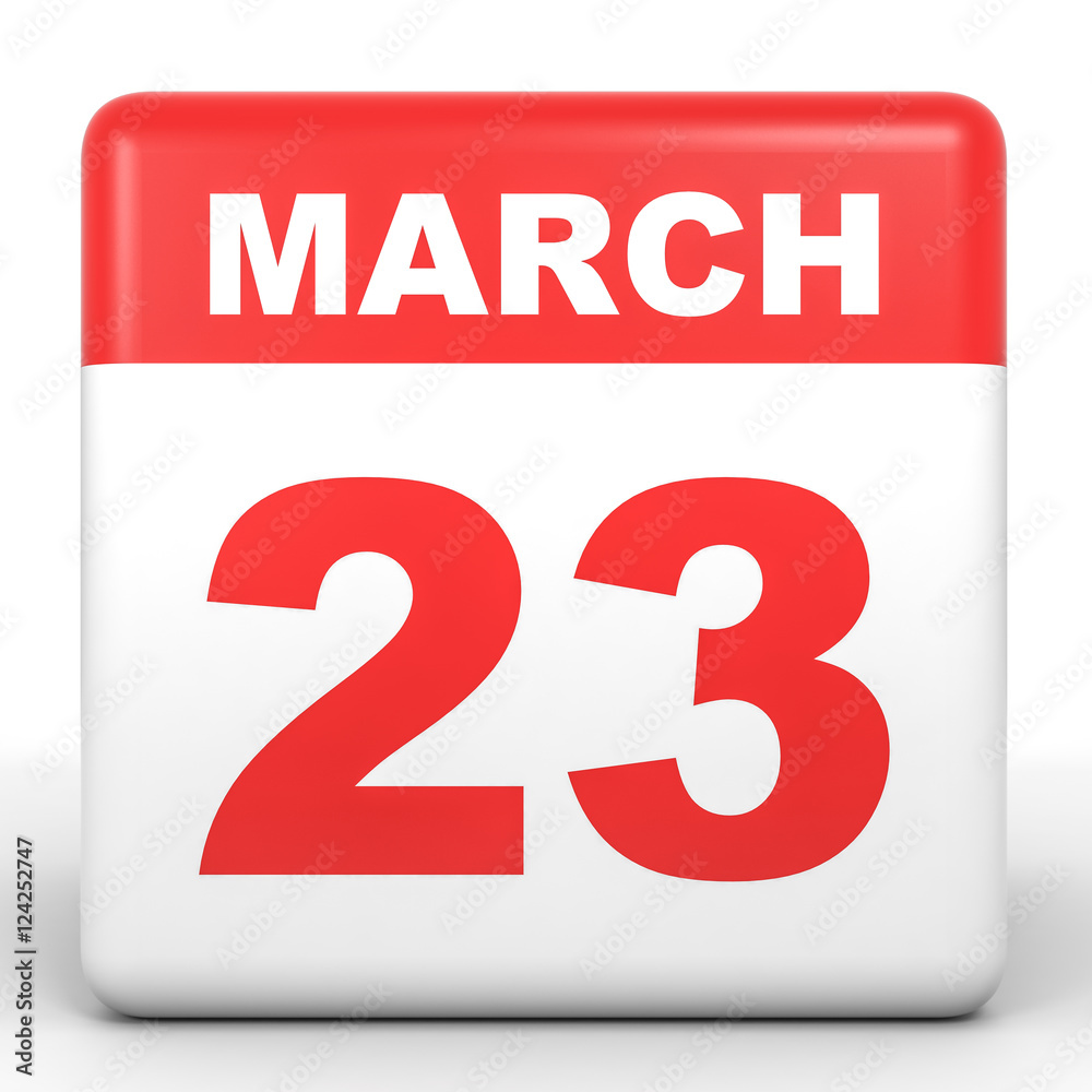 March 23. Calendar on white background. March 23. Calendar on white background.